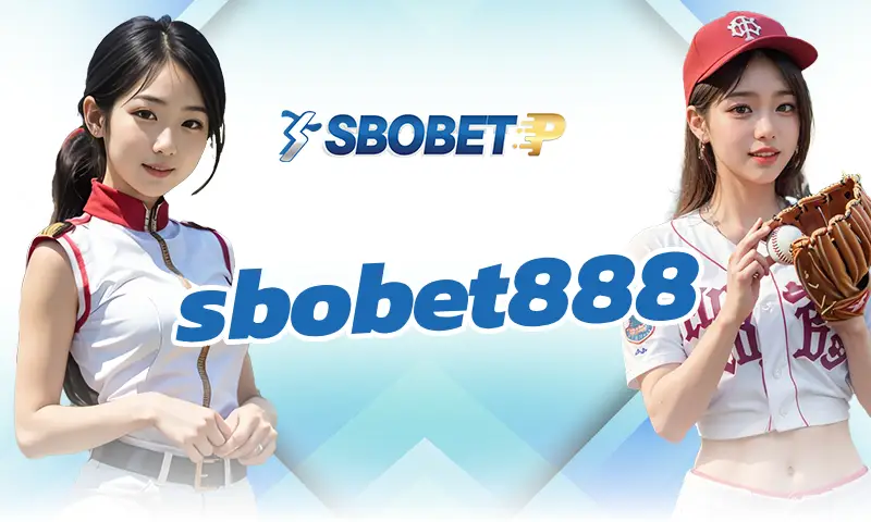 sbobet888 เว็บพนันบอล เว็บตรงได้เงินจริงไม่ผ่านเอเย่นต์ได้รับกำไรเต็มๆ